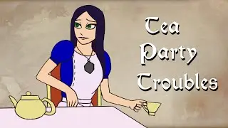 TEA PARTY TROUBLES - Gain Jam 2021