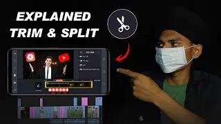 Kinemaster Trim & Split ( Tool Explained ) | Kinemaster Video Editing Course 