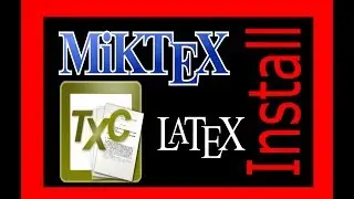 LaTeX: Download and Configure MikTex with  TexnicCenter
