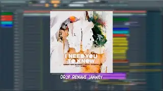 💣💥Armin van Buuren & Nicky Romero feat  Ifimay -  I Need You To Know [Remake Drop Janwey] Free FLP🔥🔥