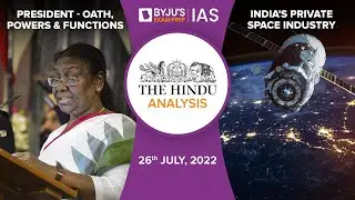 'The Hindu' Newspaper Analysis for 26th July 2022. (Current Affairs for UPSC/IAS)