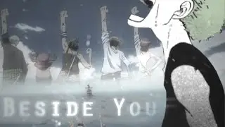 One Piece AMV - Beside You