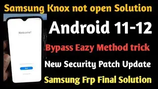 All Samsung Frp bypass Final Solution | Samsung alliance shield x Knox not open Problem fix |