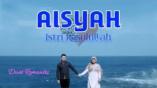 AISYAH ISTRI RASULULLAH (AUDIO SPECTRUM LIRIK)