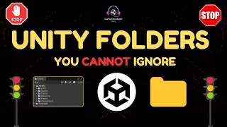 New to Unity? These Special Folders Will Change Everything! 