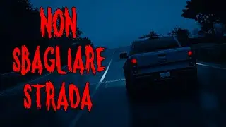 Storie horror - Non sbagliare strada