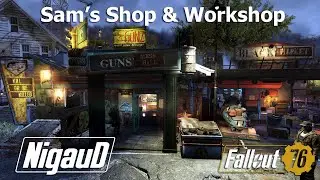 Sam's Shop & Workshop, ally camp fallout 76 - Summersville