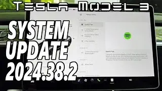 Tesla Model 3 - Software Update 2024.38.2