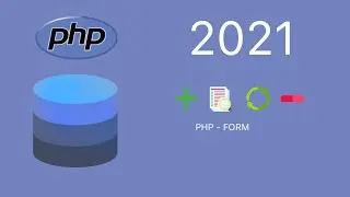 Php CRUD (2021) tutorial  - Form (2/2)