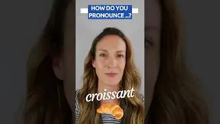 ⚡️How do you pronounce CROISSANT? 🥐🇫🇷 #pronunciation #learnenglish #shorts #croissant