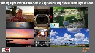Tuesday Night Rotor Talk Live Season 2 Episode 33 Very Special Guest Haye Kesteloo
