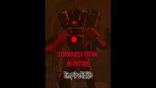 Strongest Titan in future #skibiditoilet #viralshorts #shorts