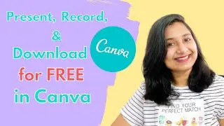 How to Present, Record, & Download a presentation in Canva | Canva presentation tutorial | Canva
