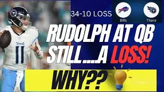 B/R: Bills BLOWOUT Titans 34-10.....is it RUDOLPH, LEVIS...or CALLAHAN? We DISCUSS!