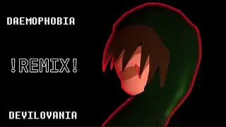 SS! Chara Devilovania + Daemophobia - (me) REMIX!