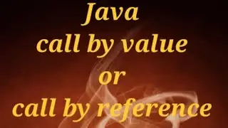 Java call by value or call by reference 