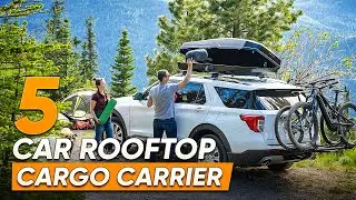 5 Car Rooftop Cargo Carrier You Should Check Out