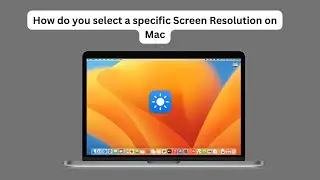 how do you select a specific screen resolution on Mac