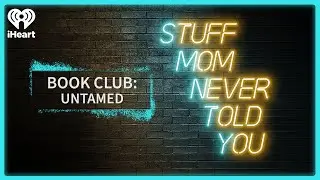 SMNTY Book Club: Untamed | STUFF MOM NEVER TOLD YOU