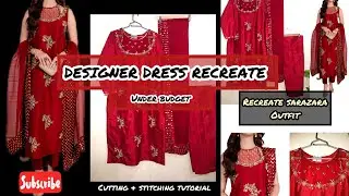 DESIGNER DRESS RECREATE | under budget | |full tutorial | |sarazara outfit | ​⁠@DESIGNWITHULYA