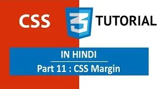Margin in CSS3 tutorial in hindi