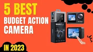 Top 5 BEST Budget Action Cameras in 2023