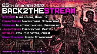 BACK2THESTREAM/Randy Edgewood/NoisK8/Vindeyre/AFALFL/CRASHSERVER/Jules Cipher