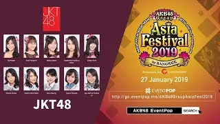 JKT48  / AKB48 Group Asia Festival 2019 in Bangkok Presented by SHANDA GAMES