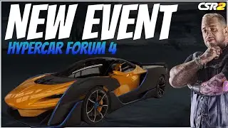 CSR2 | HYPERCAR FORUM 4 EVENT INFO