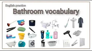 50+ Bathroom Items in English | Learn English vocabulary in the Bathroom 
