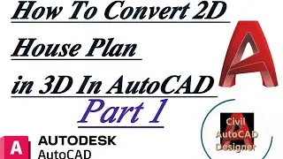Convert 2D House Plan In 3D in AutoCAD Part 1 #autocad #autocad3d #autocadcivil3d #autocad3dmodeling