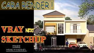 RENDER CEPAT VRAY NEXT SKETCHUP
