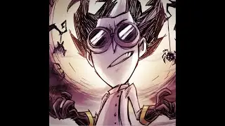 Ультимативный Разбор Уилсона! Ultimate guide to Wilson for Don't Starve