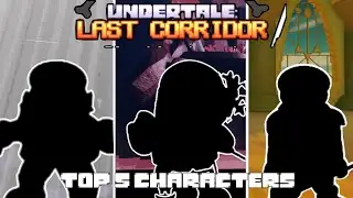 {ULC} Top 5 Characters.