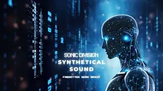 Sonic Division - Synthetical Sound (Forgotten Demo Remix) [Electro Freestyle] [2020/2026]