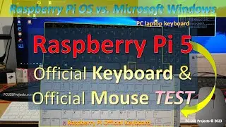 Raspberry Pi 5: Official Keyboard and Official Mouse TEST - Raspberry Pi OS vs. Microsoft Windows