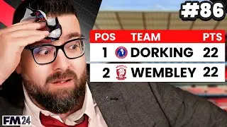 TOP OF THE TABLE CLASH | Part 86 | Wembley FM24 | Football Manager 2024