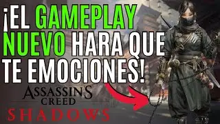 ⛩️ ASSASSIN´S CREED SHADOWS ⛩️ El GAMEPLAY NUEVO nos REVELA MUCHAS COSAS  ⛩️ COMBATE, SIGILO y más