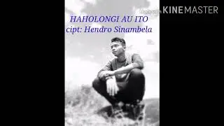 Haholongi au ito -Hendro Sinambela ( cover)