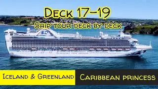 Princess cruises ship tour deck by deck (what's on deck 17-19) Caribbean Princess