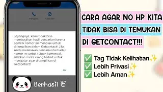 CARA AGAR NOMOR KITA TIDAK BISA DICARI Di PENCARIAN GET CONTACT