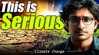 A Big Problem To Our World || Climate Change