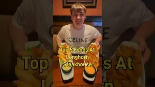 My Top 5 Foods At Longhorn Steakhouse!🥩 