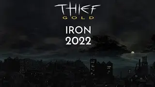 Thief Gold Iron Competition 2022 - Full Stream