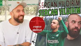 Sercan Yıldırım – Efsaneler ve Hikâyeler – 41. Bölüm