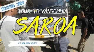 Vangchhe tour part1