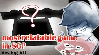 Relatable Singapore game called Aggregates     | dev log: 0