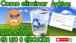 Como eliminar archivos que están en uso en tu PC y no deja eliminarlos.