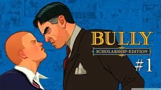 Прохождение Bully:Shcholarship Edition #1