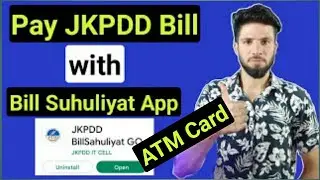 Pay Pdd Bill with Atm Card in Bill Sahuliyat App